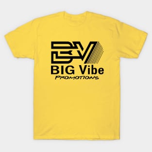 Big Vibe Promotions T-Shirt T-Shirt